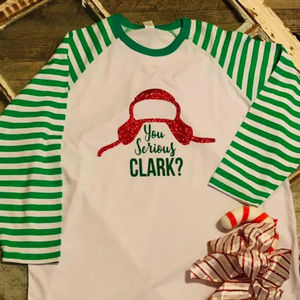 You serious Clark? Raglan Christmas shirt